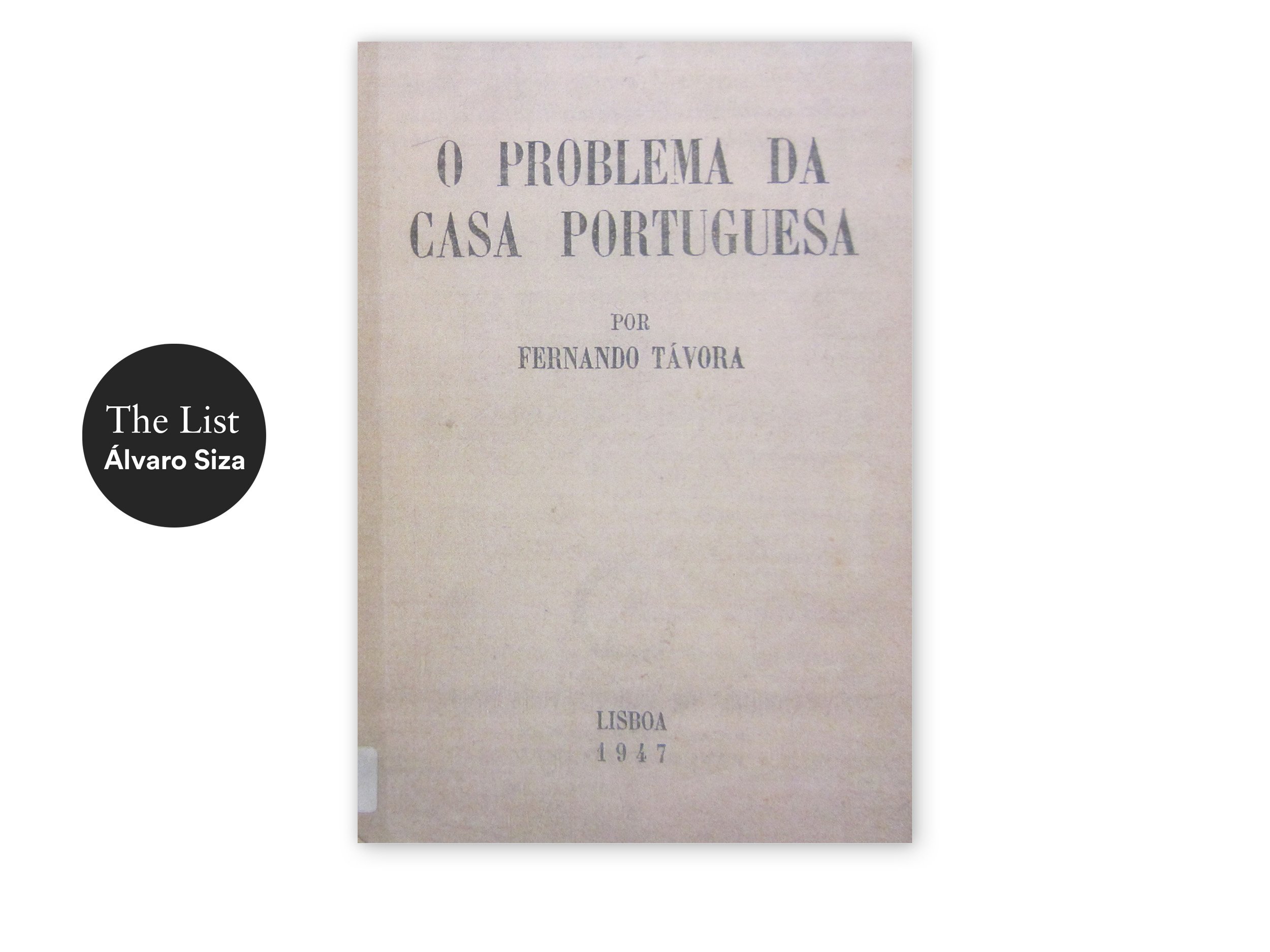 O Problema da Casa Portuguesa / Fernando Távora — monade